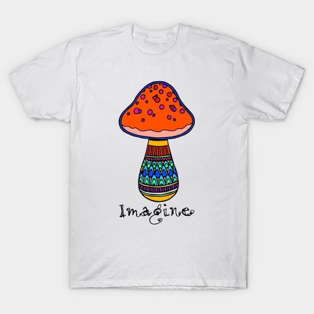 Imagine Mushroom T-Shirt by KateVegaVisuarts